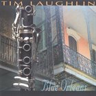 TIM LAUGHLIN Blue Orleans album cover