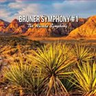 TOM BRUNER Bruner Symphony #1 - The Nevada Symphony album cover