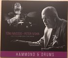 TÕNU NAISSOO Tõnu Naissoo, Peter Ivshin : Hammond & Drums album cover