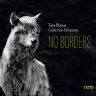 TONY HYMAS Tony Hymas & Catherine Delauna : No Borders album cover