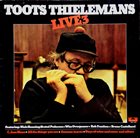 TOOTS THIELEMANS Live 3 album cover