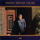 TOOTS THIELEMANS Toots Möter Taube (Toots Thielemans Spelar Melodier Av Evert Taube) (aka Toots Meets Taube) album cover