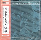 TOSHI TSUCHITORI 土取利行 Disappointment-Hateruma album cover