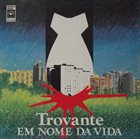 TROVANTE Em Nome Da Vida album cover