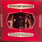 VINCE GIORDANO'S NIGHTHAWKS Moonlight Serenade – Big Band Hits of the 1930s & ‘40s album cover