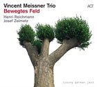 VINCENT MEISSNER Vincent Meissner Trio : Bewegtes Feld album cover