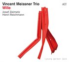 VINCENT MEISSNER Vincent Meissner Trio : Wille album cover