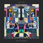 VON SPAR Under Pressure album cover