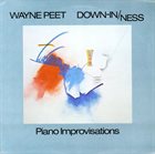 WAYNE PEET Down-In/Ness album cover