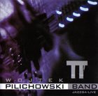 WOJTEK PILICHOWSKI Wojtek Pilichowski Band : Jazzga-Live album cover