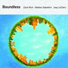 ZACH RICH Zach Rich, Joey LeClerc, Matteo Sabattini : Boundless album cover