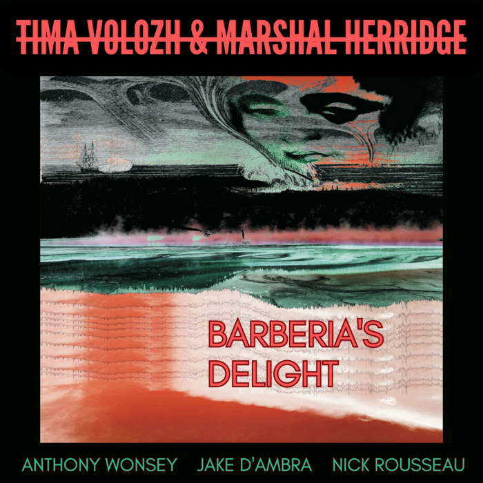 TIMA VOLOZH - Tima Volozh & Marshal Herridge : Barberia's Delight cover 