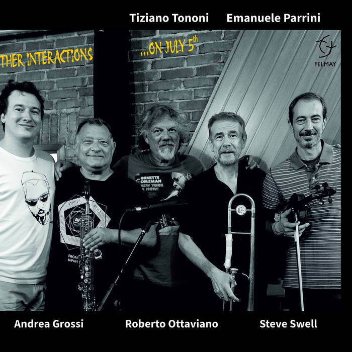 TIZIANO TONONI - Tiziano Tononi, Emanuele Parrini : Other Interactions On​.​.​.July 5th cover 