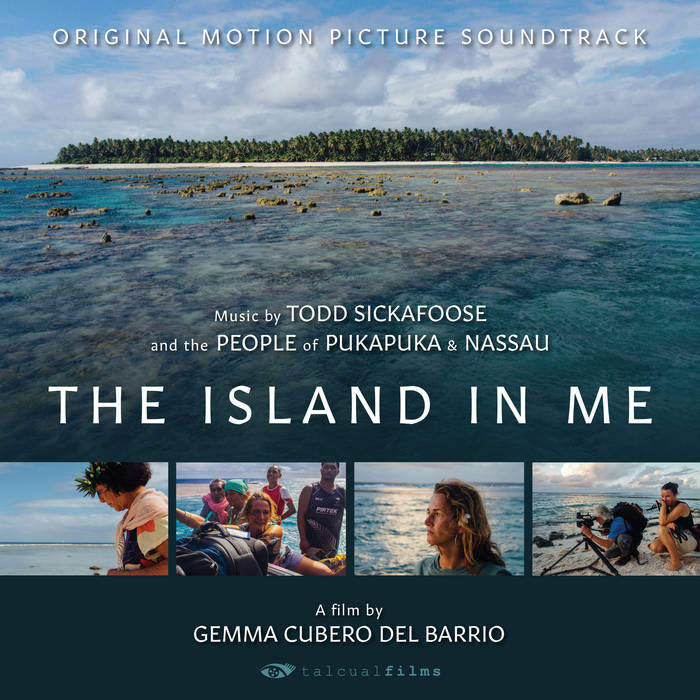 TODD SICKAFOOSE - Todd Sickafoose | The People of Pukapuka & Nassau : The Island In Me cover 