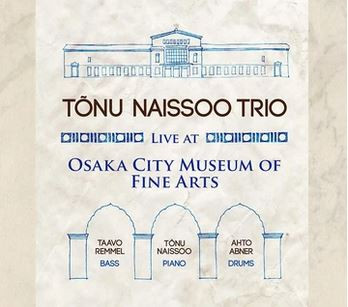 TÕNU NAISSOO - Live At Osaka City Museum Of Fine Arts cover 