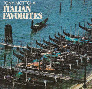 TONY MOTTOLA - Italian Favorites cover 