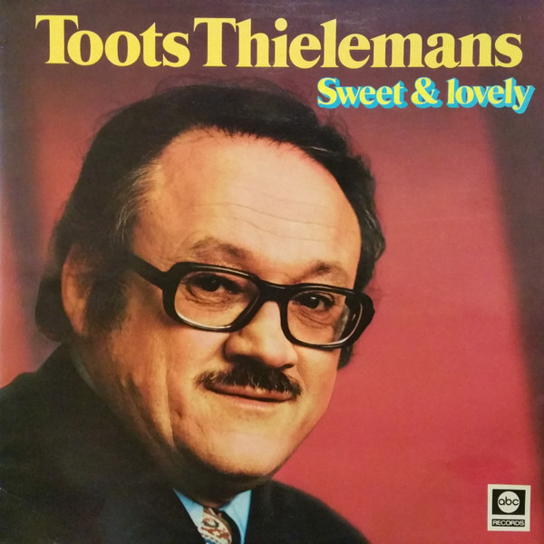 TOOTS THIELEMANS - Sweet & Lovely cover 