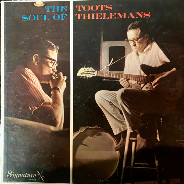 TOOTS THIELEMANS - Toots Thielemans & Ray Bryant Trio : The Soul Of Toots Thielemans cover 