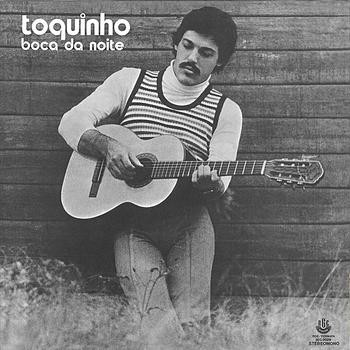 TOQUINHO - Boca Da Noite cover 