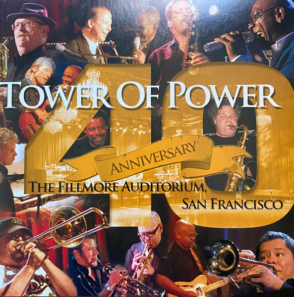 TOWER OF POWER - 40th Anniversary The Fillmore Auditorium, San Francisco cover 