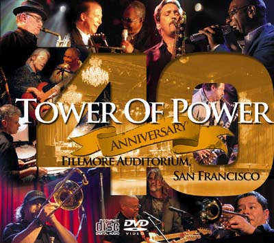 TOWER OF POWER 40th Anniversary The Fillmore Auditorium San Francisco ...