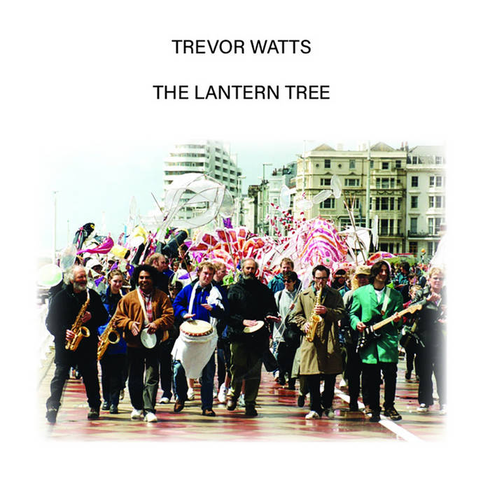 TREVOR WATTS - The Lantern Tree cover 