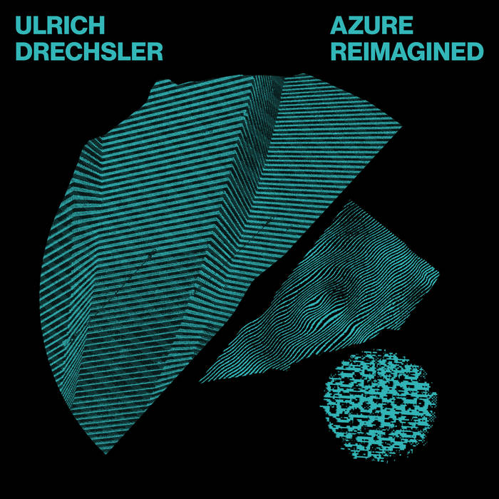 ULRICH DRECHSLER - AZURE ReImagined cover 