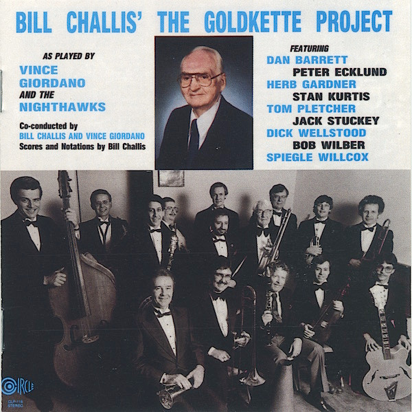 VINCE GIORDANO'S NIGHTHAWKS - Bill Challis’ – The Goldkette Project (as played by Vince Giordano and the Nighthawks) cover 