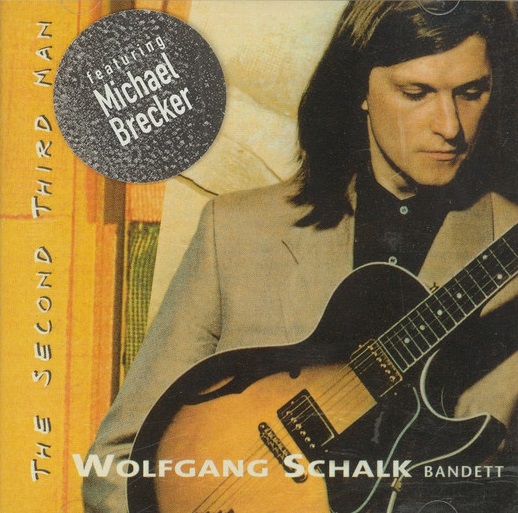 WOLFGANG SCHALK - The Second Third Man cover 