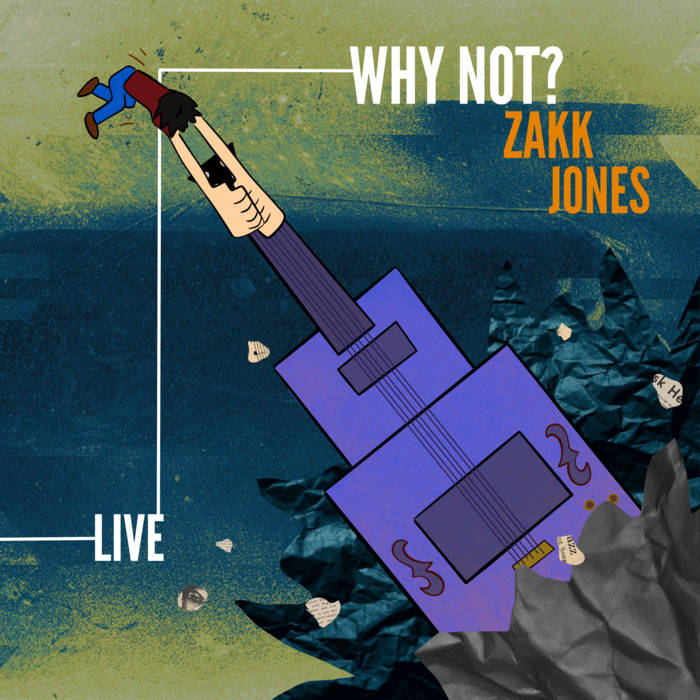 ZAKK JONES - Why Not? cover 