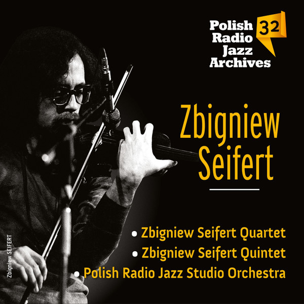 ZBIGNIEW SEIFERT - Polish Radio Jazz Archives – 32 cover 